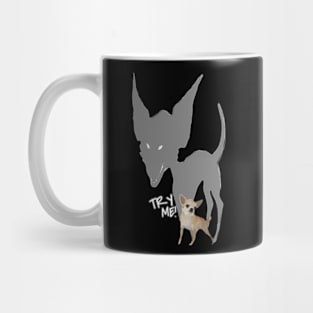 Fear The Chihuahua, Funny Dog T-shirt Mug